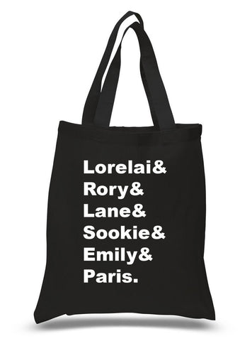 Gilmore Girls Names "Lorelai & Rory & Lane & Sookie & Emily & Paris." 100% Cotton Tote Bag
