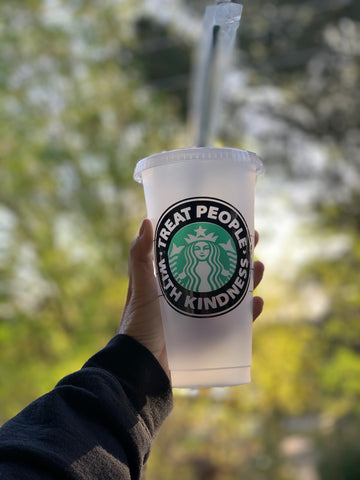 Treat People With Kindness Custom Starbucks Cup