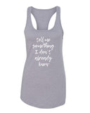 Harry Styles "Ever Since New York - Tell Me Something I Don't Already Know" Racerback Tank Top