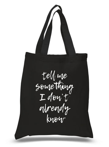 Harry Styles "Ever Since New York - Tell Me Something I Don't Already Know" Tote Bag