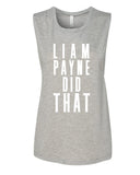 "Liam Payne Did That" Muscle Tee