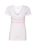 lol ur not david dobrik V-Neck T-Shirt