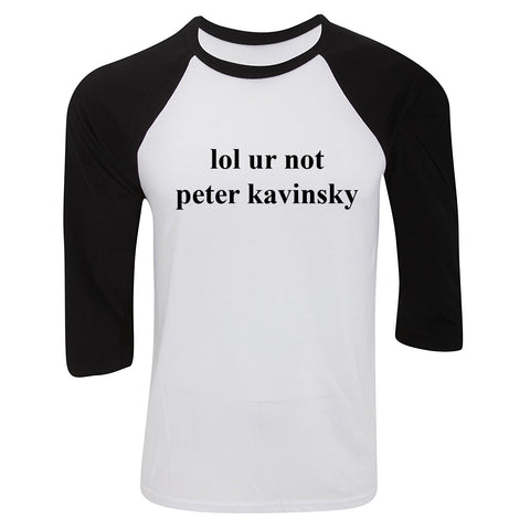 lol ur not peter kavinsky Baseball Tee