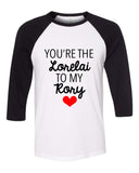 Gilmore Girls "You're the Lorelai to my Rory" Baseball Tee