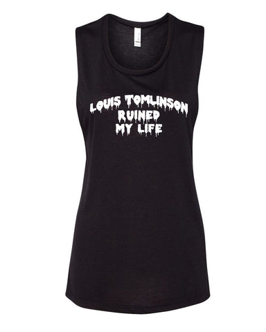 "Louis Tomlinson Ruined My Life" Muscle Tee