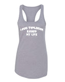 "Louis Tomlinson Ruined My Life" Racerback Tank Top