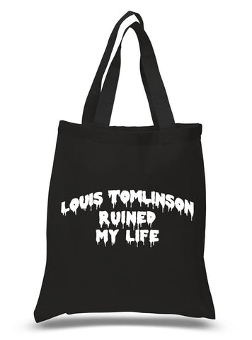 "Louis Tomlinson Ruined My Life" 100% Cotton Tote Bag