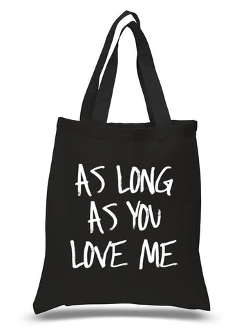 Justin Bieber "As Long As You Love Me" 100% Cotton Tote Bag