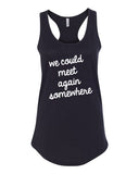 Harry Styles "Sign of the Times - We could meet again somewhere" 2 Racerback Tank Top
