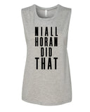 "Niall Horan Did That" Muscle Tee