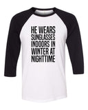 Ed Sheeran "New Man - He wears sunglasses indoors in winter at nighttime" Baseball Tee