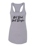 "Not Bad, Just Boujee" Racerback Tank Top