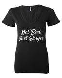 "Not Bad, Just Boujee" Women's V-Neck T-Shirt