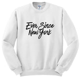 Harry Styles "Ever Since New York" Crewneck Sweatshirt