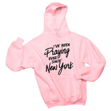 Harry Styles "I've Been Praying Ever Since New York" Unisex Adult Hoodie Sweatshirt