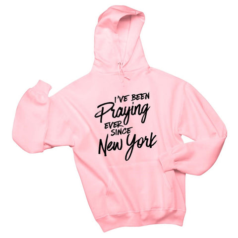 Harry Styles "I've Been Praying Ever Since New York" Unisex Adult Hoodie Sweatshirt