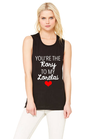 Gilmore Girls "You're the Rory to my Lorelai" Muscle Tee