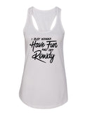 Liam Payne "Strip That Down - I just wanna have fun and get rowdy" Racerback Tank Top