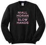Niall Horan "Slow Hands"  Crewneck Sweatshirt