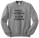 Niall Horan "Slow Hands"  Crewneck Sweatshirt