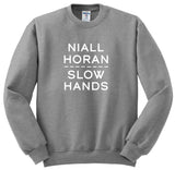 Niall Horan "Slow Hands"  Crewneck Sweatshirt