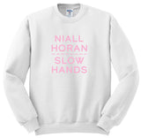 Niall Horan "Slow Hands"  Crewneck Sweatshirt