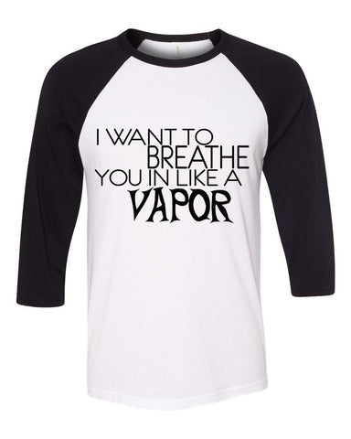 5 Seconds of Summer 5SOS "Vapor - I Want To Breathe You in Like a Vapor" Baseball Tee