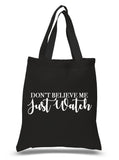 Bruno Mars "Uptown Funk - Don't Believe Me Just Watch" 100% Cotton Tote Bag